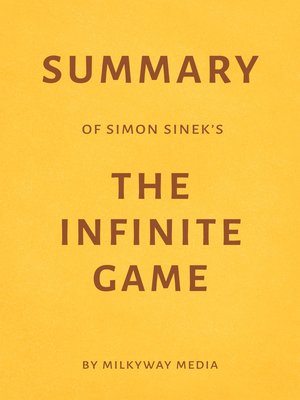 cover image of Summary of Simon Sinek's the Infinite Game